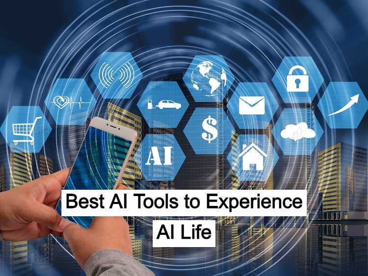 Best-AI-Tools-to-Experienc-AI-Life